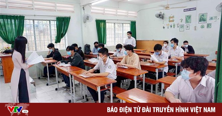 Ho Chi Minh City: The national high school exam will be held in 2 phases