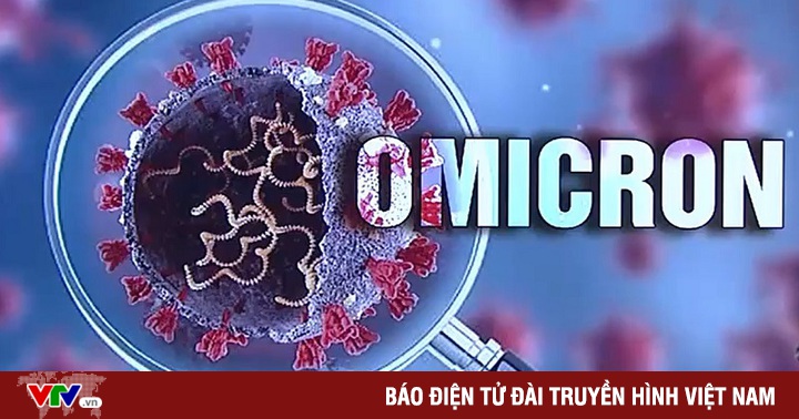 Omicron tiếp tục "áp đảo" các biến thể khác trên toàn cầu