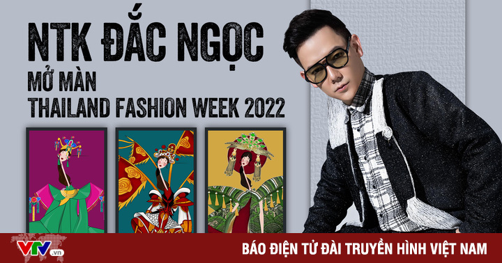 Bringing Vietnamese identity to open Thailand Fashion Week 2022