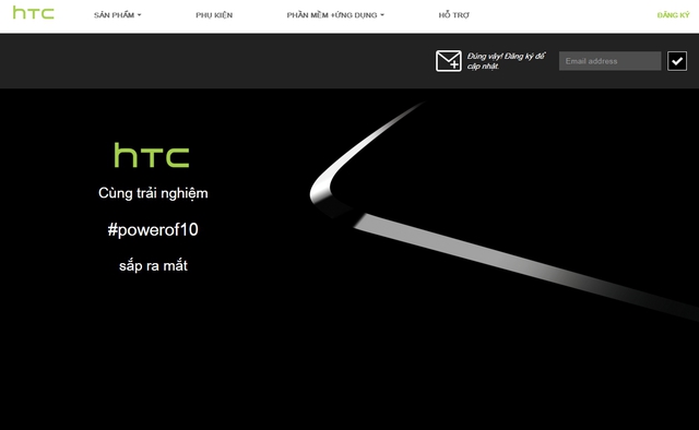 htc.com/powerof10 - địa chỉ đăng ký cập nhật những thông tin mới nhất về HTC 10