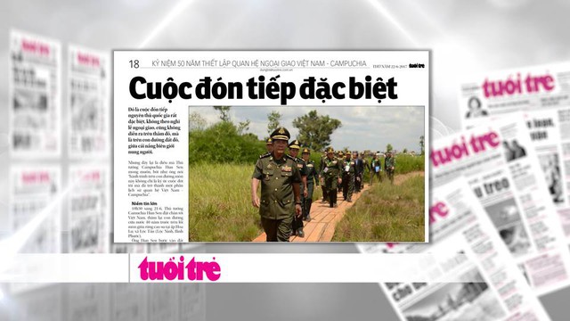 50 năm quan hệ Việt Nam - Campuchia: Điểm nhấn trên các báo trong tuần - Ảnh 1.
