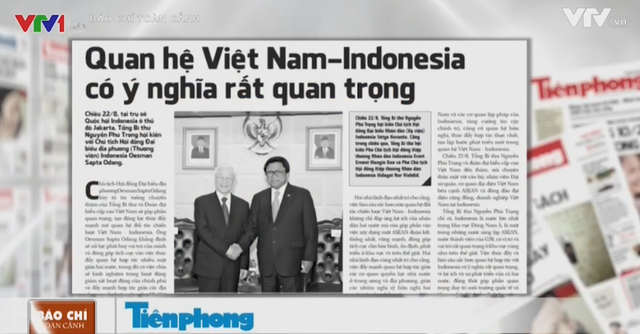 Chuyến thăm Indonesia và Myanmar của Tổng Bí thư nổi bật trên các báo trong tuần - Ảnh 1.
