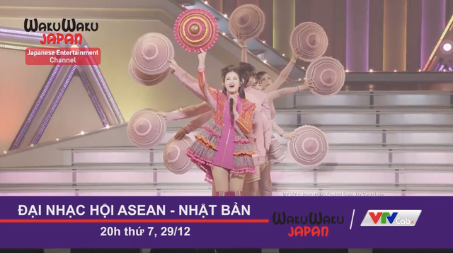 Đón xem Đại nhạc hội ASEAN - Nhật Bản trên WakuWaku Japan (VTVcab) - Ảnh 2.