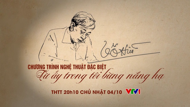 4/10 trên VTV1: THTT chương trình kỷ niệm 100 năm ngày sinh nhà thơ Tố Hữu - Ảnh 2.