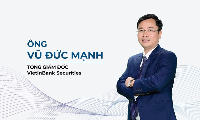 VietinBank Securities có tân Chủ tịch HĐQT và Tổng Giám đốc - Ảnh 2.