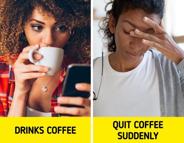 6 tác hại “khôn lường” nếu bạn đột ngột bỏ cà phê - Ảnh 4.