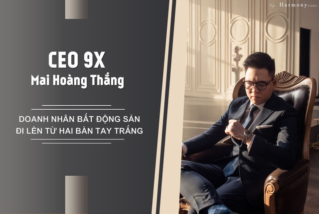 CEO 9X Mai Hoàng Thắng - Doanh nhân bất động sản đi lên từ hai bàn tay trắng - Ảnh 1.