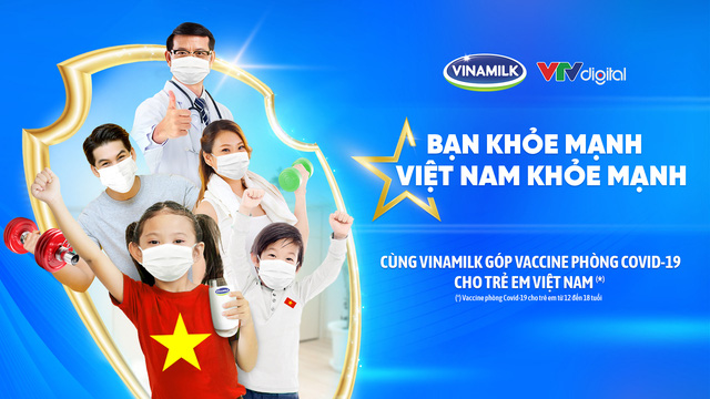 “Bạn khỏe mạnh, Việt Nam khỏe mạnh” - Chiến dịch mới của Vinamilk về sức khỏe cộng đồng và vaccine cho trẻ em - Ảnh 1.