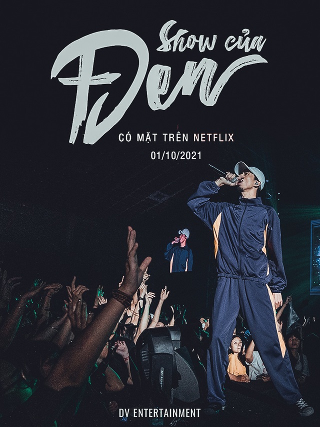 Liveshow của Đen được trình chiếu trên Netflix - Ảnh 2.