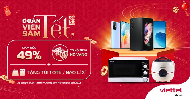 “Bỏ gánh lo toan - Đoàn viên sắm Tết”: Cơ hội trúng Hổ vàng cùng Viettel Store - Ảnh 1.