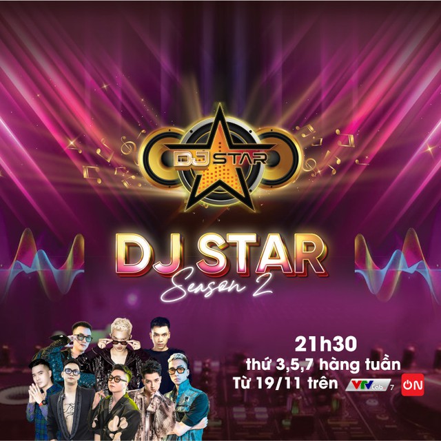 DJ Star mùa 2 chính thức lên sóng VTVcab với 32 thí sinh tranh tài - Ảnh 1.