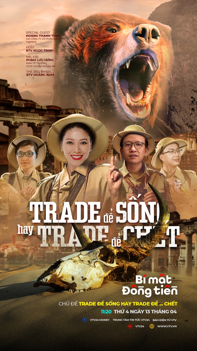 [11h20 ngày 13/4]  Money secret number 16: Trade to live or trade to die' - Photo 1.