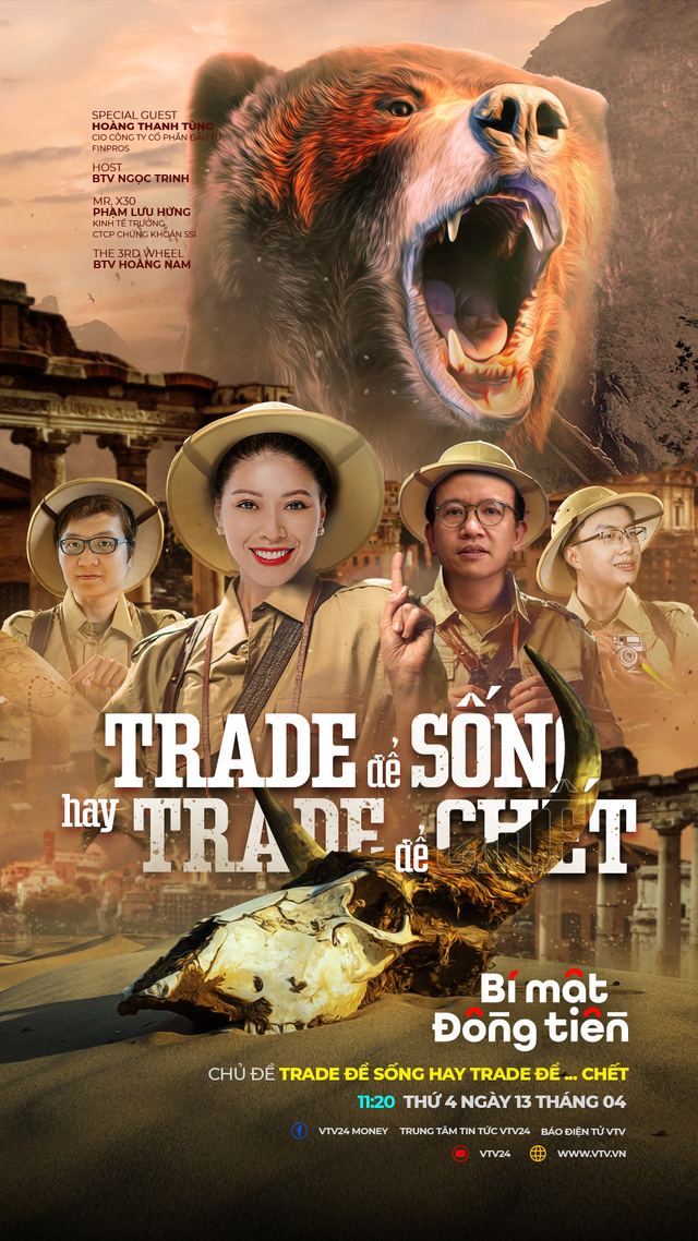 [11h20 ngày 13/4]  Money secret number 16: Trade to live or trade to die' - Photo 1.