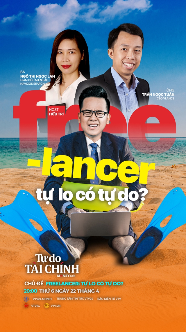 [20h00, ngày 22/4]  MONEYtalk #17: Freelancer - Is it free to take care of yourself?  - Photo 1.