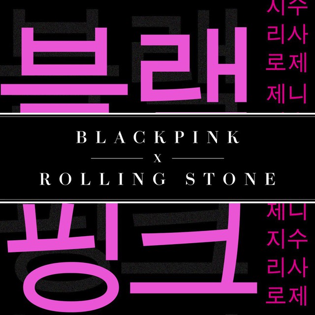 BLACKPINK kết hợp với tạp chí Rolling Stone trong một dự án đặc biệt - Ảnh 1.