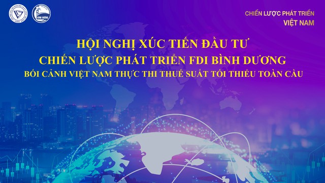 Xúc tiến đầu tư - Chiến lược thu hút FDI Bình Dương bối cảnh Việt Nam thực thi thuế suất tối thiểu toàn cầu - Ảnh 1.