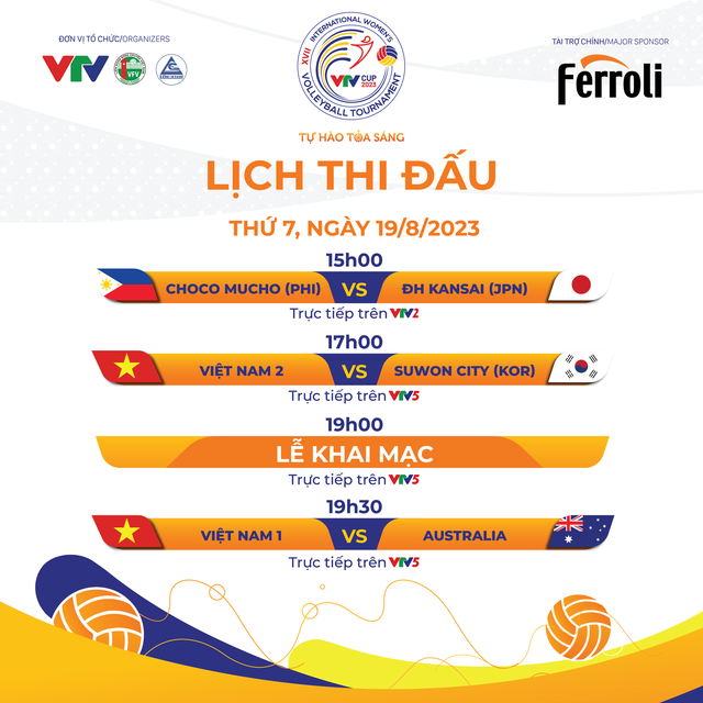 Lịch thi đấu và trực tiếp VTV Cup Ferroli 2023 hôm nay, 19/8: Chờ đợi khai mạc và ĐT Việt Nam 1 ra trận   - Ảnh 1.