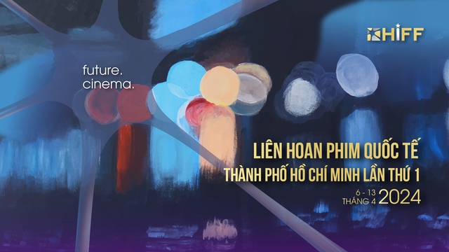 Khai mạc Liên hoan Phim Quốc tế TP Hồ Chí Minh 2024 - Nhiều kỳ vọng ở sự kiện điện ảnh tầm cỡ quốc tế. - Ảnh 1.
