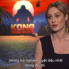 Brie Larson from “Kong: Skull Island”: “Shooting in Vietnam is one of the most incredible experience