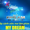 Short-film making competition “My Dream” kicks off on VTV