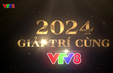 Giải trí cùng VTV8 trong năm 2024