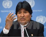 Tổng thống Bolivia tố cáo âm mưu gây bất ổn từ bên ngoài