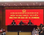 Thủ tướng Nguyễn Xuân Phúc chỉ đạo khẩn ứng phó với bão số 16 (Tembin)