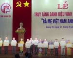 Quảng Trị trao, truy tặng danh hiệu 'Bà mẹ Việt Nam Anh hùng'
