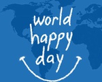 Hôm nay (20/3), hướng về ngày Quốc tế hạnh phúc