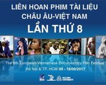 Liên hoan Phim Tài liệu châu Âu - Việt Nam: Công chiếu 31 tác phẩm điện ảnh đặc sắc