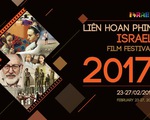 Quảng bá văn hóa Israel qua Liên hoan phim Israel tại Hà Nội