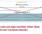 Vietnam Airlines khuyến cáo cảnh giác giả mạo tặng vé máy bay miễn phí