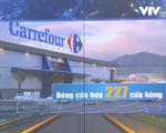 Carrefour có nguy cơ đóng cửa hơn 200 cửa hàng