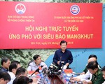 PTTg Trịnh Đình Dũng: Đảm bảo an toàn tính mạng và tài sản của người dân khi siêu bão Mangkhut đổ bộ