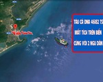 Đà Nẵng: Khẩn trương tìm kiếm tàu cá cùng 2 ngư dân mất tích trên biển