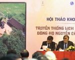 Hội thảo truyền thống lịch sử, văn hóa dòng họ Nguyễn Cảnh