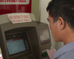 Cẩn trọng khi thực hiện giao dịch thẻ tại ATM, POS