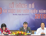 Những điểm nhấn của công nghệ thông tin truyền thông Việt Nam năm 2019