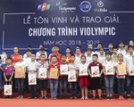 Hơn 2.000 học sinh đạt giải cuộc thi giải Toán và Vật lý qua Internet Violympic 2018 – 2019