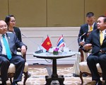 Thủ tướng Nguyễn Xuân Phúc hội kiến Thủ tướng Thái Lan