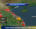 Nhiều tỉnh miền Trung đối mặt với cháy rừng nghiêm trọng