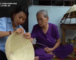 Ghé thăm làng nghề làm nón lá truyền thống của Huế