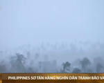 Philippines sơ tán hàng nghìn dân để tránh bão Vamco