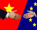 EVFTA và EVIPA: “Hai tuyến cao tốc lớn” nối Việt Nam - EU