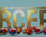 RCEP - 'luồng gió mới' thúc đẩy sự phục hồi kinh tế khu vực