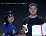 Điện ảnh Việt Nam giành 2 giải tại LHP Quốc tế Hà Nội lần thứ VI