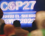 COP27 đạt được thỏa thuận về quỹ khí hậu