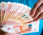 Đồng Ruble giảm giá xuống mức thấp nhấp trong gần 8 tháng
