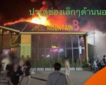 Cháy lớn tại hộp đêm ở Thái Lan, gần 50 người thương vong