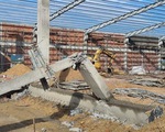 Vụ sập tường tại KCN Nhơn Hòa (Bình Định): Việc xây dựng không đúng theo thiết kế